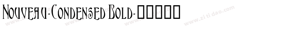 Nouveau-Condensed Bold字体转换